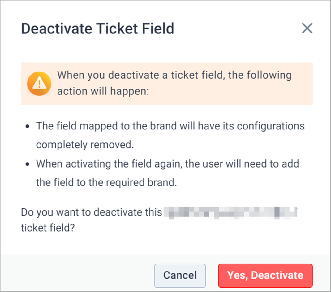 Yes Deactivate Ticket Field Option.png